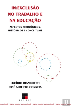 Bertrand.pt - In/Exclusão No Trabalho E Na Educação
