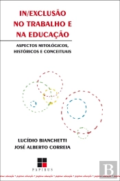 In/Exclusão No Trabalho E Na Educação