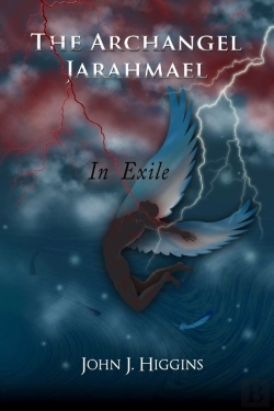 Bertrand.pt - In Exile (Book Iii Archangel Jarahmael And The War To Conquer Heaven)