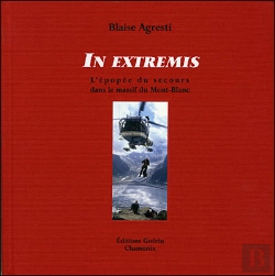Bertrand.pt - In Extremis ; Cinquante Ans De Sauvetage En Montagne