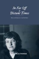 In Far Off And Distant Times