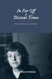 In Far Off And Distant Times