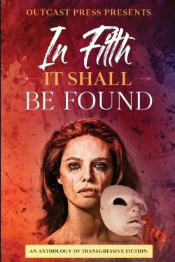 Bertrand.pt - In Filth It Shall Be Found: An Anthology