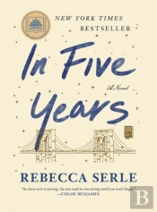 In Five Years: A Novel