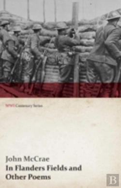 Bertrand.pt - In Flanders Fields And Other Poems (Wwi Centenary Series)