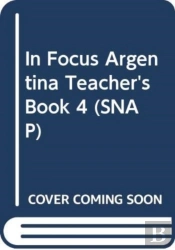 In Focus Argentina Teacher'S Book 4