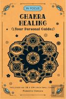 In Focus Chakra Healing