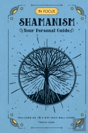 In Focus Shamanism
