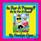 In For A Penny? Be In For A Pound!