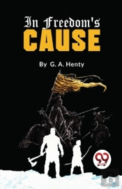 In Freedom'S Cause