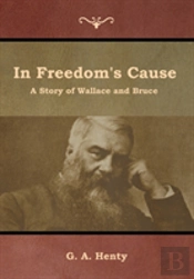 In Freedom'S Cause