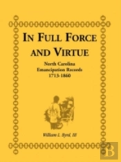 In Full Force And Virtue: North Carolina