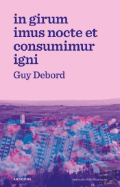In Girum Imus Nocte et Consumimur Igni