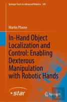 In-Hand Object Localization And Control: Enabling Dexterous Manipulation With Robotic Hands