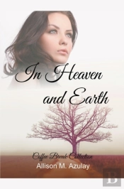 In Heaven And Earth