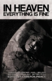 In Heaven, Everything Is Fine: Fiction Inspired By David Lynch