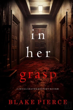 Bertrand.pt - In Her Grasp (A Jenna Graves Suspense Thriller—Book 3)