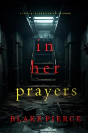 In Her Prayers (A Jenna Graves Suspense Thriller—Book 5)