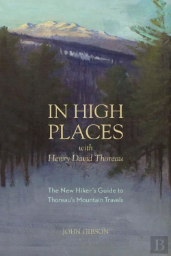 Bertrand.pt - In High Places With Henry David Thoreau