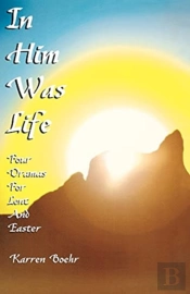 In Him Was Life
