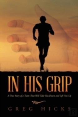 Bertrand.pt - In His Grip: A True Story Of A Team That