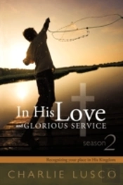 In His Love And Glorious Service