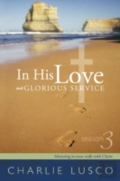 In His Love And Glorious Service