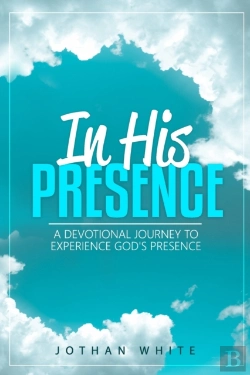 Bertrand.pt - In His Presence: A Devotional Journey To
