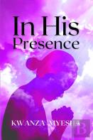 In His Presence