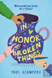 In Honor Of Broken Things