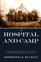 In Hospital And Camp In The American Civil War