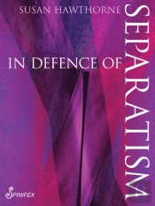 In In Defence Of Separatism