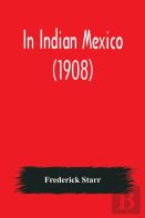 In Indian Mexico (1908)