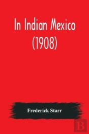 In Indian Mexico (1908)