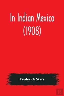 Bertrand.pt - In Indian Mexico (1908)