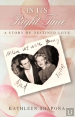 Bertrand.pt - In Its Right Time: A Story Of Destined L
