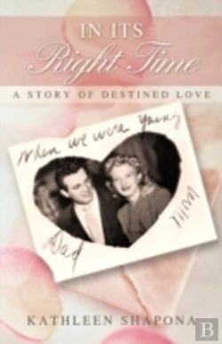 Bertrand.pt - In Its Right Time: A Story Of Destined L