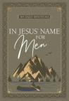 In Jesus' Name For Men
