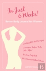 In Just 6 Weeks! Better Body Journal For Women