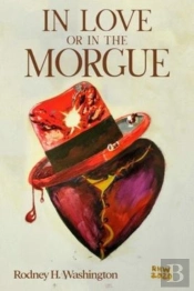 In Love Or In The Morgue