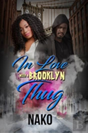 In Love With A Brooklyn Thug