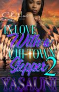 In Love With A Chi-Town Stepper 2