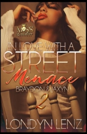 In Love With A Street Menace 2