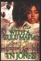 In Love With A Zulu Mafia Godfather 2