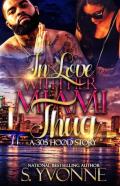 In Love With Her Miami Thug