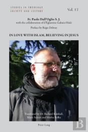 In Love With Islam, Believing In Jesus