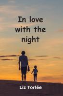 In Love With The Night