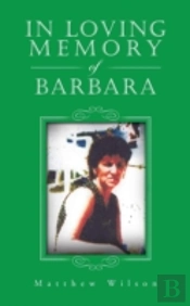 In Loving Memory Of Barbara