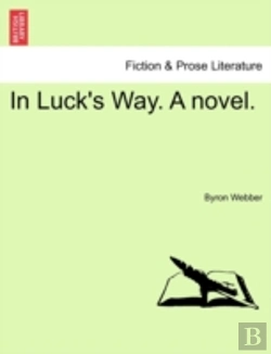 Bertrand.pt - In Luck'S Way. A Novel.