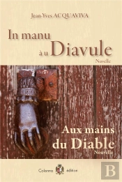 In Manu A U Diavule / Aux Mains Du Diable